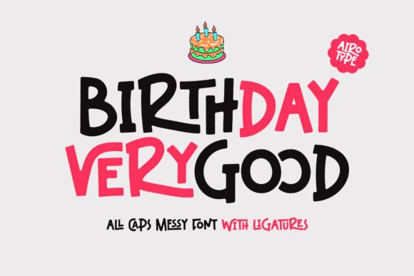 Birthday Verygood Font Review for Brand Design