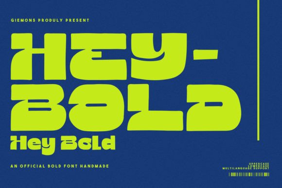 Hey Bold: A Playful Display Font for Modern Web Design