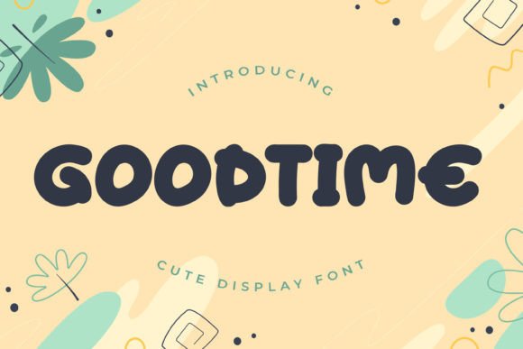 How Goodtime Font Transformed My Brand's Visual Identity