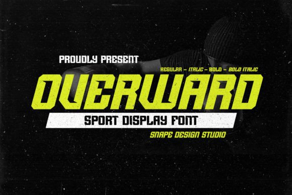 Overward: The Font That Powers Bold Campaigns