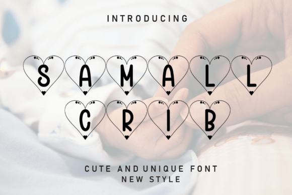 Samall Crib Font for Business Branding